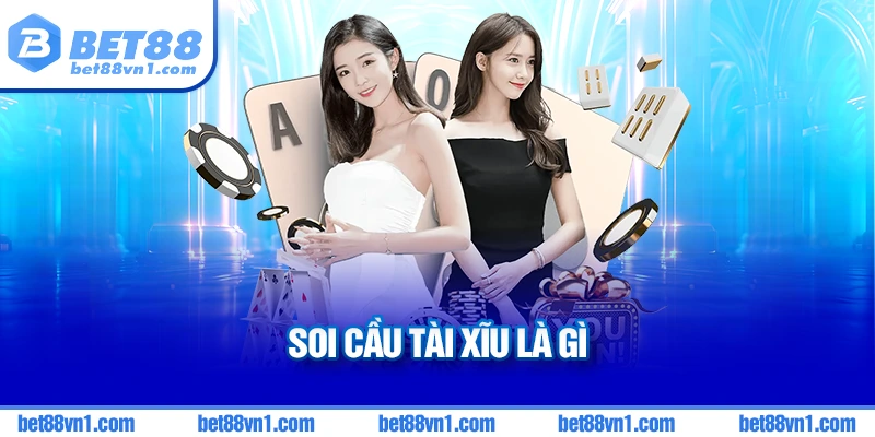 Soi cầu tài xĩu BET88