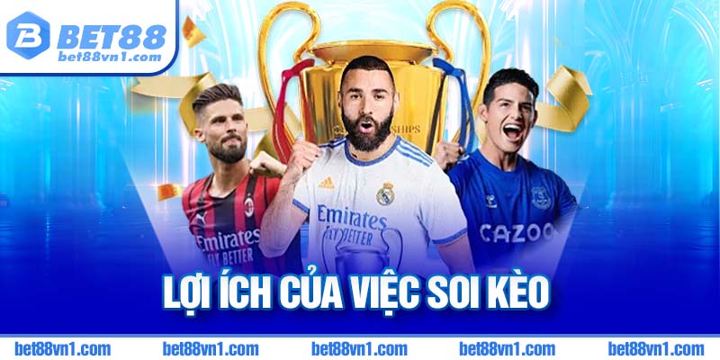 Lợi ích của việc soi kèo bóng đá