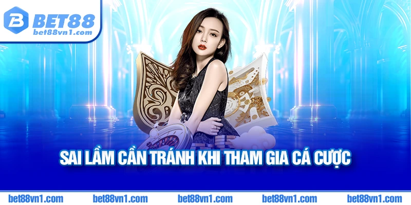 Sai lầm cần tránh khi soi cầu baccarat BET88 tại sảnh casino